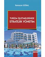 Turizm İşletmelerinde Stratejik Yönetim