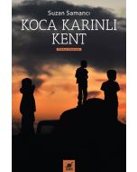 Koca Karınlı Kent