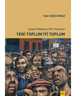 Yeni Toplum İyi Toplum