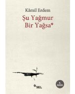 Şu Yağmur Bir Yağsa