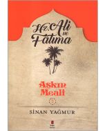 Hz. Ali ve Fatıma - Aşkın Meali 3