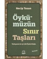 Öykümüzün Sınır Taşları