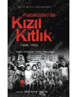 Kazakistan'da Kızıl Kıtlık (1929-1933)
