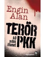 Terör - PKK - 40 Yıllık İhanet