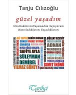 Güzel Yaşadım