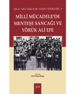 Milli Mücadelede Menteşe Sancağı ve Yörük Ali Efe