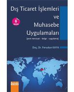 Dış Ticaret İşlemleri ve Muhasebe Uygulamaları