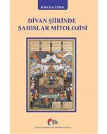 Divan Şiirinde Şahıslar Mitolojisi