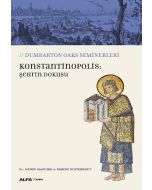 Konstantinopolis: Şehrin Dokusu