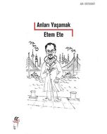 Anları Yaşamak