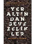 Yeraltından Gevezelikler