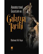 Anadolu'daki Galatlar ve Galatya Tarihi