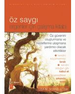 Öz Saygı - Ergenler İçin Çalışma Kitabı