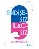 Endişesiz İlaçsız