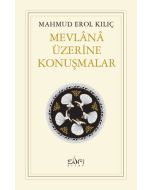Mevlânâ Üzerine Konuşmalar