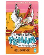 Çılgın Kalem Penna ve Arkadaşları Gizli Görevde