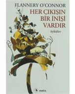 Her Çıkışın Bir İnişi Vardır