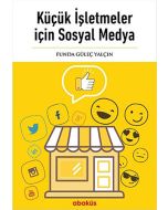Küçük İşletmeler İçin Sosyal Medya