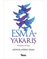 Esma ile Yakarış