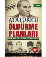 Atatürk'ü Öldürme Planları