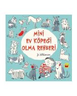 Mini Ev Köpeği Olma Rehberi