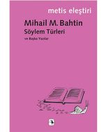 Söylem Türleri ve Başka Yazılar