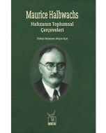 Hafızanın Toplumsal Çerçeveleri