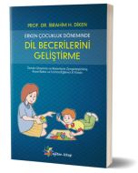Erken Çocukluk Döneminde Dil Becerilerini Geliştirme
