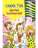 Oğlum Nasıl Fenerbahçeli Oldu?