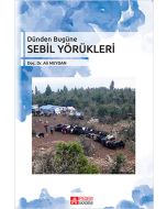 Dünden Bugüne Sebil Yörükleri