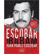 Pablo Escobar Benim Babam