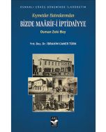 Bizde Maaârif İptidaîyye Osman Zeki Bey