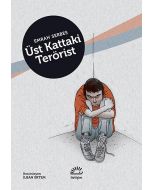 Üst Kattaki Terörist (Ciltli)