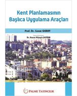 Kent Planlamasınn Başlıca Uygulama Araçları