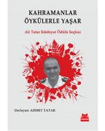 Kahramanlar Öykülerle Yaşar