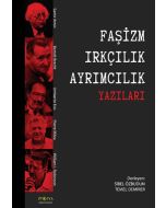 Faşizm Irkçılık Ayrımcılık Yazıları