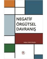 Negatif Örgütsel Davranış