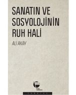 Sanatın ve Sosyolojinin Ruh Hali