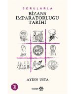 Sorularla Bizans İmparatorluğu