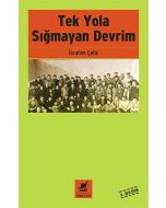Tek Yola Sığmayan Devrim