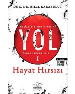 Yol 1 - Hayat Hırsızı