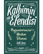 Kalbimin Efendisi 3 - Peygamberimizin (s.a.v) Medine Dönemi