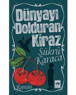 Dünyayı Dolduran Kiraz