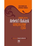 Günümüz Diliyle Atabetü'l - Hakâyık