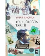 Türkçülüğün Tarihi