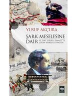Şark Meselesine Dair
