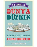 Bir Zamanlar Dünya Düzken