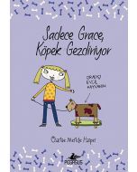 Sadece Grace, Köpek Gezdiriyor (Ciltli)