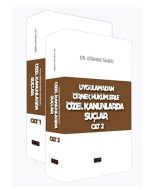 Uygulamadan Örnekli Hükümlere Özel Kanunlarda Suçlar (Ciltli)