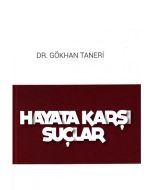Hayata Karşı Suçlar (Ciltli)